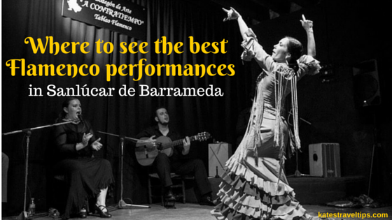 Where to see the best Flamenco performances in sanlucar de barrameda